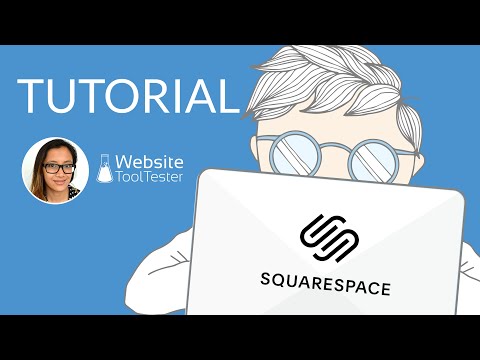 Squarespace Tutorial: Build a Stylish Website in Minutes